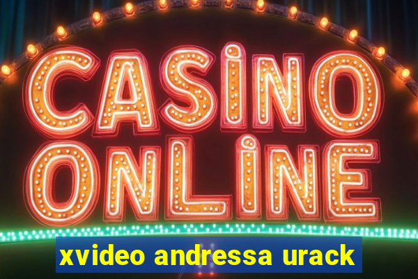 xvideo andressa urack